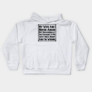 My Wife And I Never Argue Kids Hoodie
